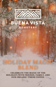 HOLIDAY MAGIC BLEND - Buena Vista Roastery